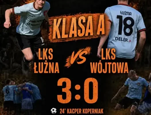 LKS Łużna pewnie pokonuje Wójtową 3:0 w meczu ligowym