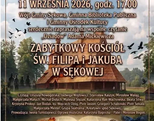 Wspólne czytanie „Dziadów” w kościele w Sękowej – wstęp wolny