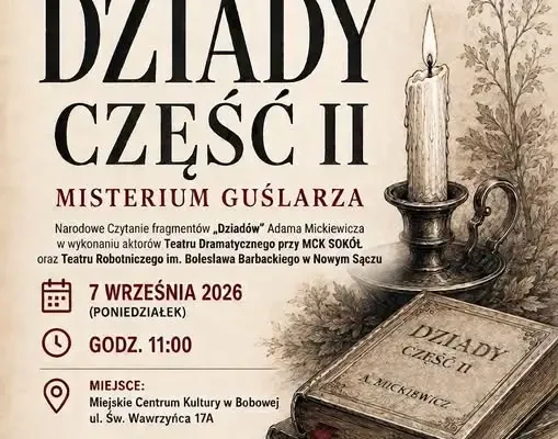 Narodowe Czytanie „Dziadów” w Bobowej – Misterium Guślarza na scenie MCK Sokół