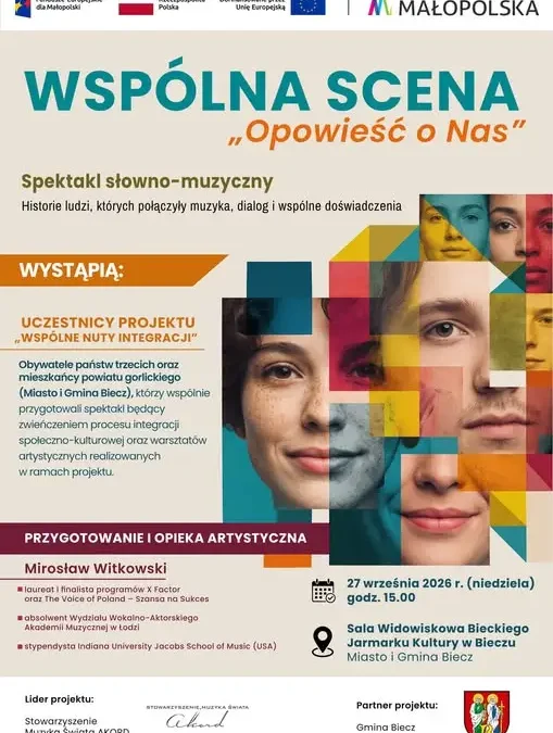 Biecz: spektakl „Wspólna Scena – Opowieść o Nas” zwieńczy projekt integracji