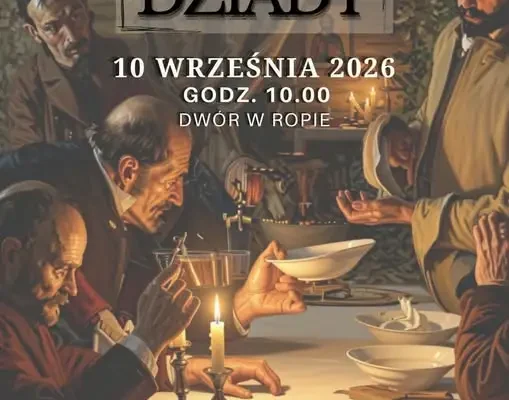 Narodowe Czytanie „Dziadów” w Dworze w Ropie już jutro!