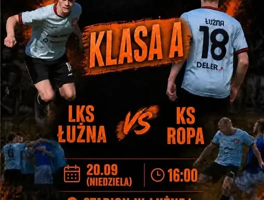 LKS Łużna zmierzy się z KS Ropa – mecz już 20 września