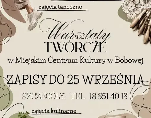 Warsztaty Twórcze w Bobowej – zapisy do 25 września