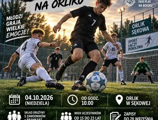 Młodzieżowy turniej piłki nożnej na Orliku w Sękowej – 4 października