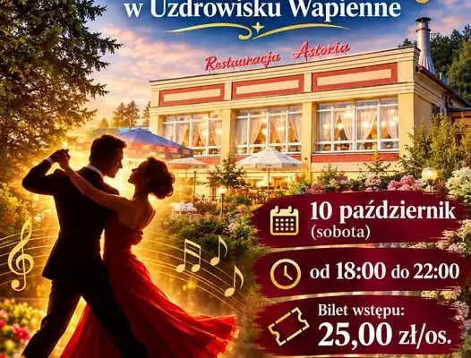 Zabawa taneczna w Restauracji Astoria w Uzdrowisku Wapienne