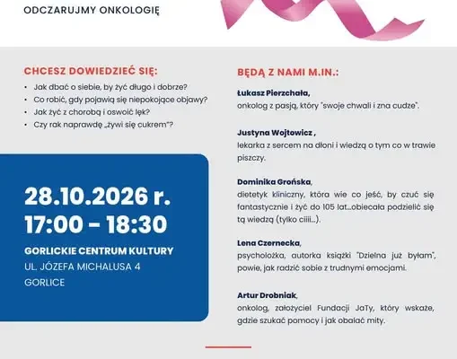 Konferencja „Siła i Nadzieja – odczarujmy onkologię” w Gorlicach