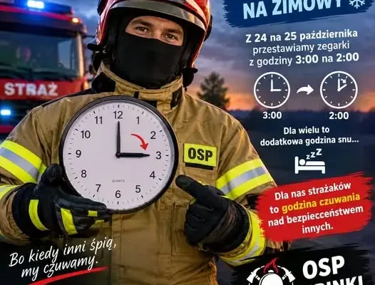 Zmiana czasu 2026: strażacy z OSP Lipinki przypominają o nocnej służbie
